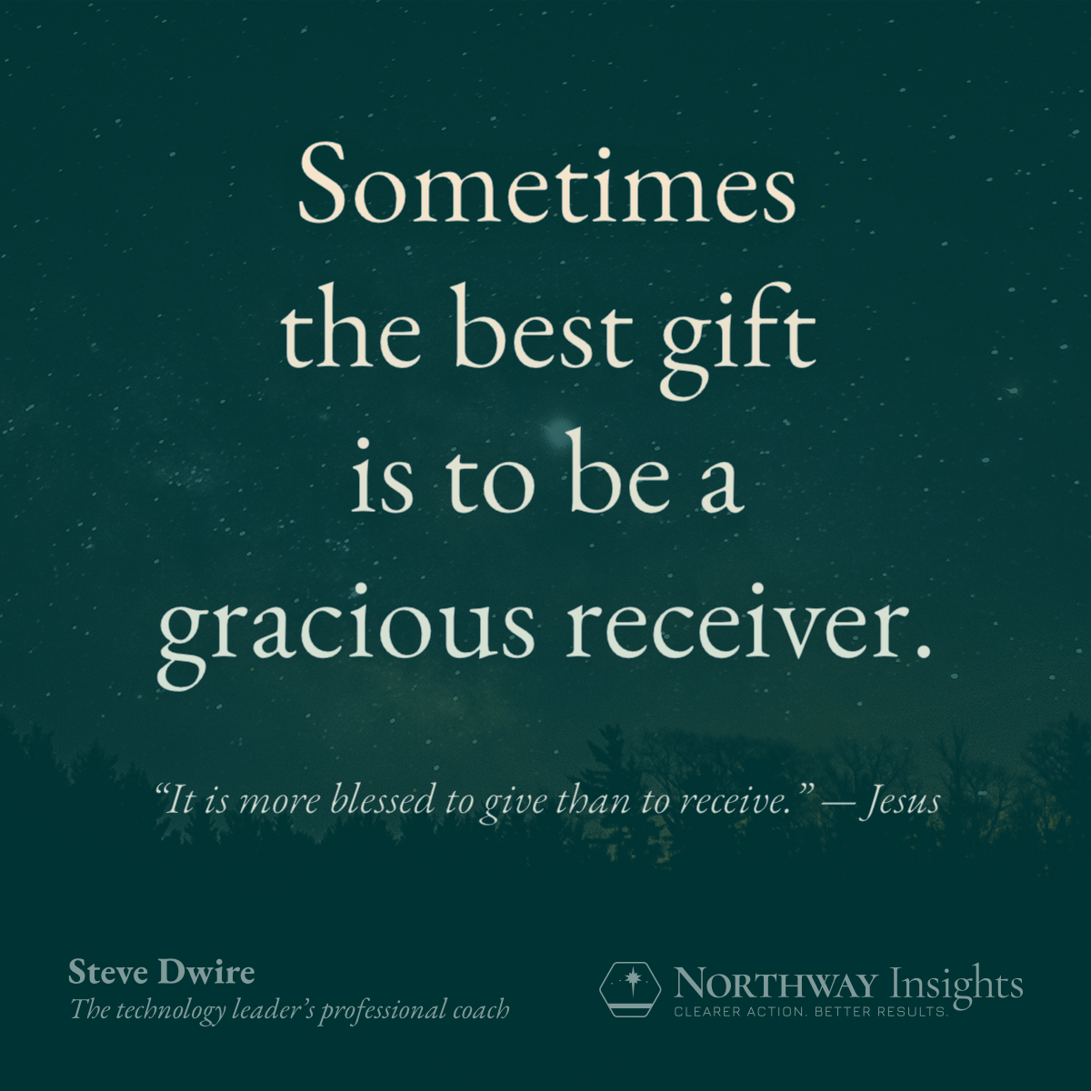 Sometimes the best gift is to be a gracious receiver.