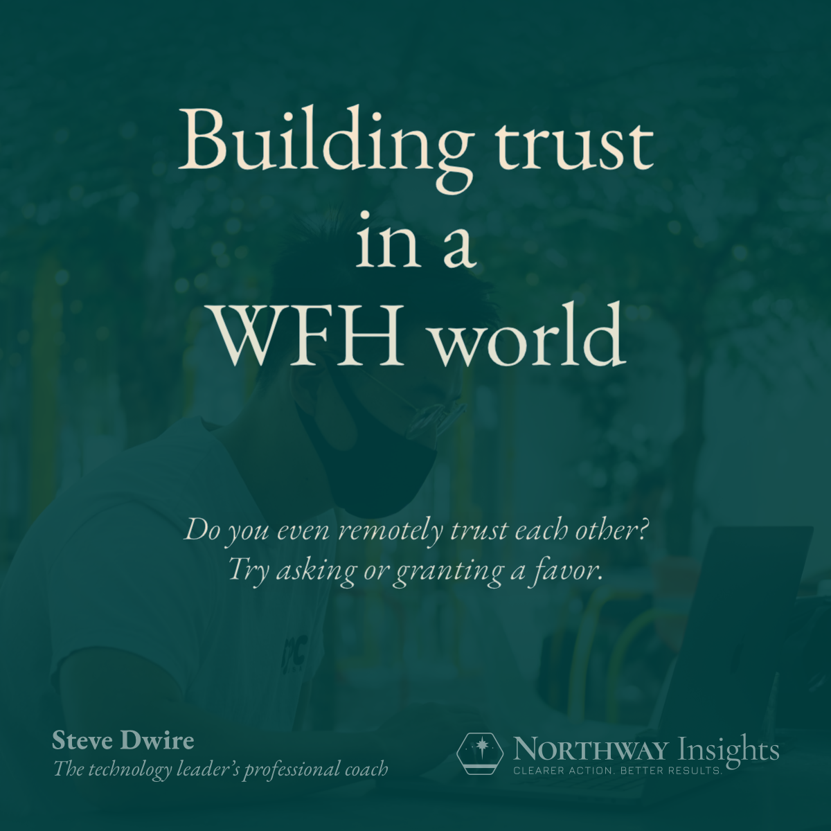 Building trust in a WFH world