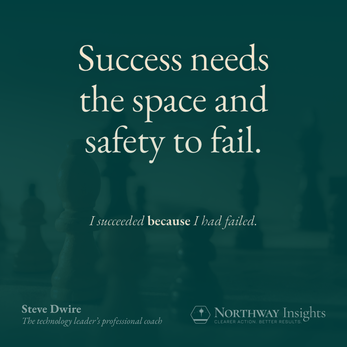 Success needs the space and safety to fail