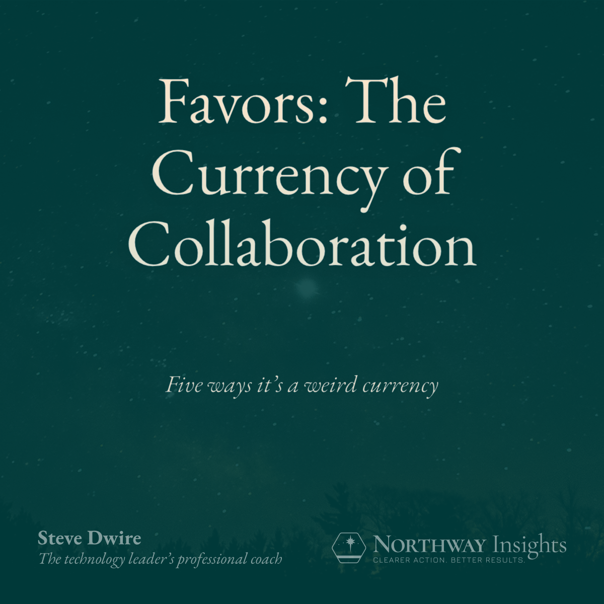 Favors: The Currency of Collaboration (Five ways it's a weird currency)