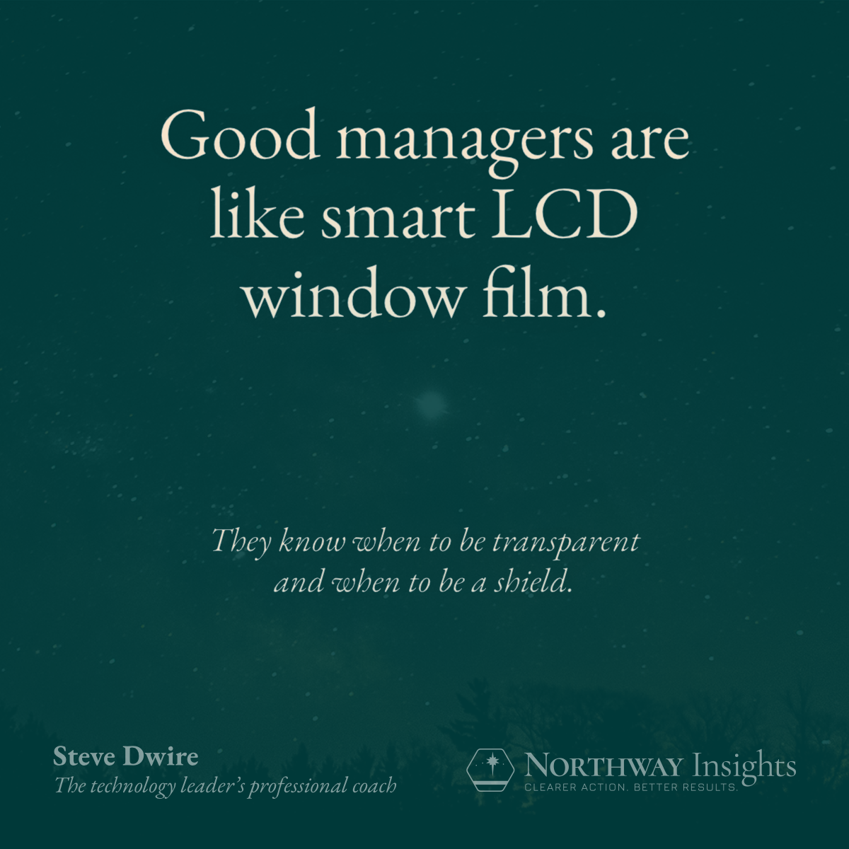 Good managers are like smart LCD film